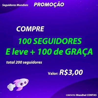 BÔNUS COMPRE 100 e LEVE +100 POR APENAS$ *Leia a Descrição!
