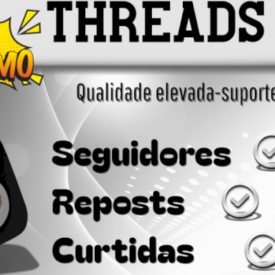 🚀 Impulsione seu Threads: Seguidores, Curtidas e Reposts Ativos