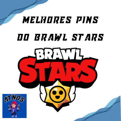 COMPRE 1 LEVE 5!! OS MELHORES PINS DO BRAWL STARS !!! PREÇO PROMOCIONAL
