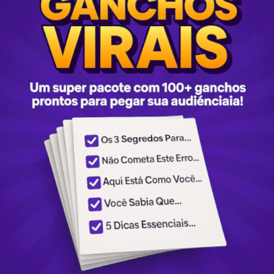mais de 500 ganchos virais  mais de 500