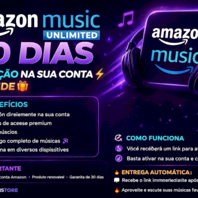 AMAZON MUSIC UNLIMITED 30 DIAS 🎵 | ATIVAÇÃO NA SUA CONTA ⚡ + BRINDE 🎁