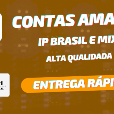 CONTAS AMAZON IP BRASIL | IP ESTADOS UNIDOS | IP MIX + ENTREGA RÁPIDA