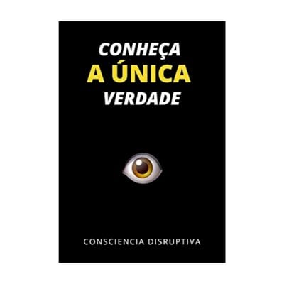 Conheça a Única Verdade - Sebastian Satisteban (E-book)