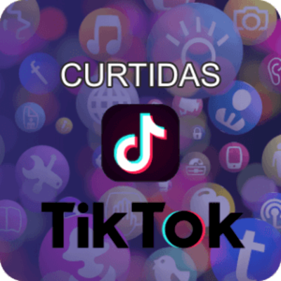 [MENOR PREÇO] CURTIDAS TIKTOK | ESCOLHA SUA QUANTIDADE DE CURTIDAS