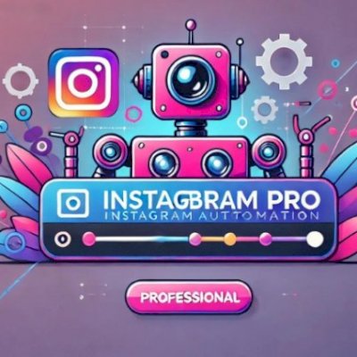 INSTABOT PRO - Automatize Seu Instagram com Eficácia