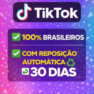 Venda de seguidores brasileiros para  Tik Tok