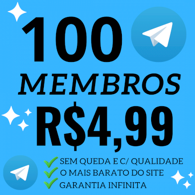 ✨️ MEMBROS NO TELEGRAM 100 POR R$4,99 | ♻️ GARANTIA ETERNA | ⚡️ SEM QUEDA/ON24H