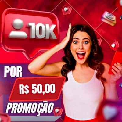 Promoção 10k De Seguidores Do Instagram!