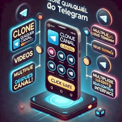 🔥 Clone Qualquer Canal do Telegram e Multiplique Seus Conteúdos!