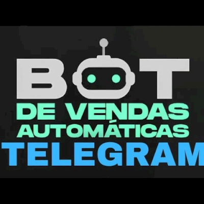 Bot De Vendas Automáticas - Telegram