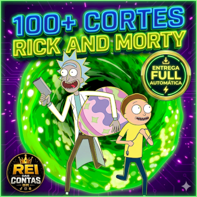 🔥 PACK RICK AND MORTY - 100+ CORTES VIRAIS PARA CRESCER TIKTOK, INSTA E KWAI!
