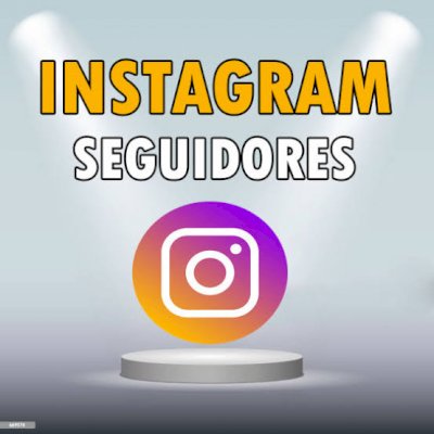 Compre 50K SEGUIDORES INSTAGRAM / 50.000 MIL SEGUIDORES INSTAGRAM