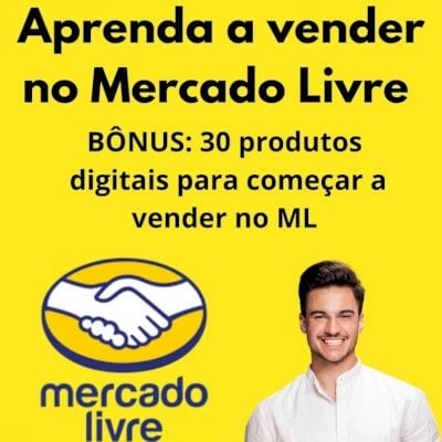 Venda no Mercado Livre Bônus 30 produtos digitais