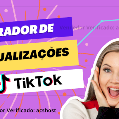 TikTok Gerador de Visualizações + Gerador de Curtidas 2026