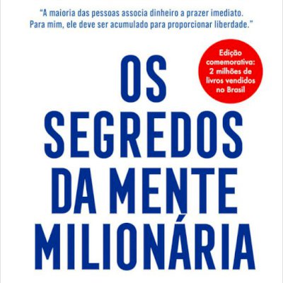 OS SEGREDOS DA MENTE MILIONARIA- COMPLETO EM PDF - ENVIO IMEDIATO