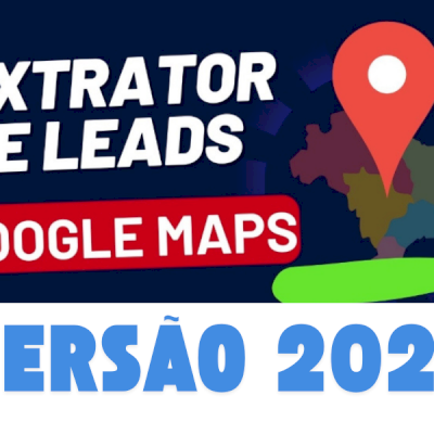 🗺️ GM Extractor – Extraia Dados do Google Maps VERSÃO 2025