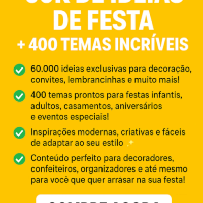 🎉✨ 60 Mil Ideias De Festa + 400 Temas Incríveis ✨🎉