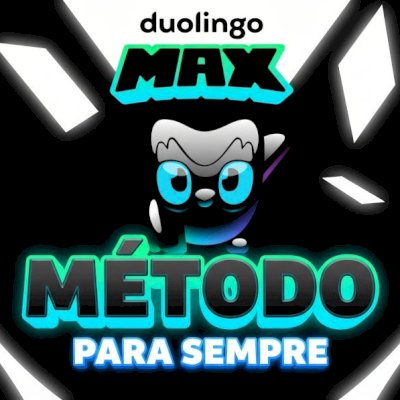 🤩MÉTODO: Desbloqueie o Duolingo Max Grátis Para Sempre - Serviços Digitais