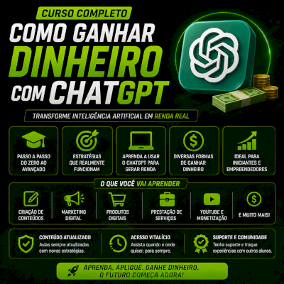 🔥 CURSO: COMO GANHAR DINHEIRO COM CHATGPT 🤖💰