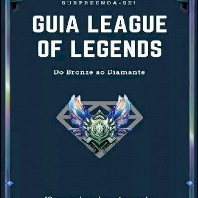Bronze Ao Diamante Em 90 Dias guia League of Legends