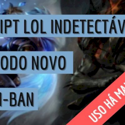 SCRIPT LOL INDETECTAVEL