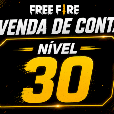 [MELHORES CONTAS] CONTA FREE FIRE LV 30 NA PROMOÇÃO