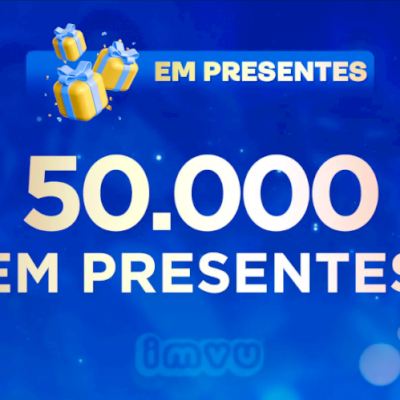 50,000 CRÉDITOS IMVU EM PRESENTE