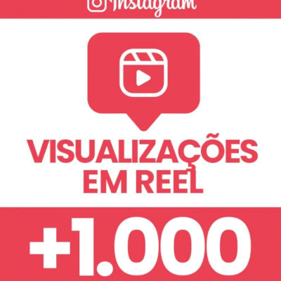 1000 Visualizações Reels Instagram - Entrega Imediata