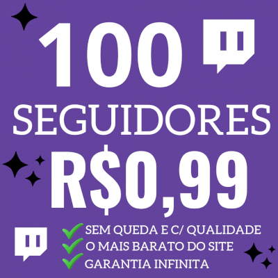 ✨️ 100 SEGUIDORES NA TWITCH POR R$0,99 | ♻️ GARANTIA DE 365 DIAS [SUPEROFERTA]