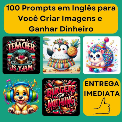 100 Prompts para Criar Imagens no ChatGPT, Leonardo AI, Ideogram, Copilot e IAs