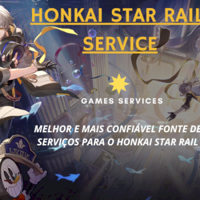SERVIÇOS HONKAI STAR RAIL (MENOR PREÇO DA DESAPEGA) - FARM, EXPLORAÇÃO E ETC