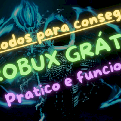 [NOVO] Métodos para conseguir MUITO ROBUX GRÁTIS