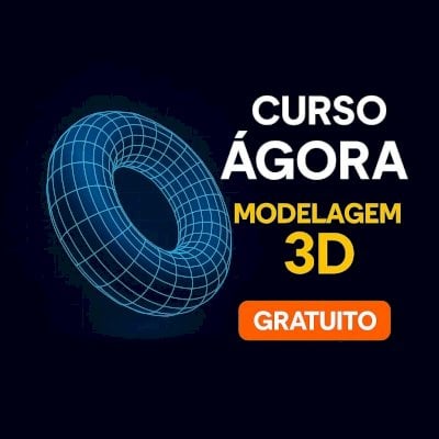 CURSO ÁGORA – MODELAGEM 3D PROFISSIONAL