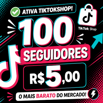 100 seguidores tik tok a partir de R$5,00🚀✅✨