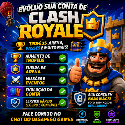👑 Evoluo sua Conta de Clash Royale | Troféus, Arena, Passes e Muito Mais