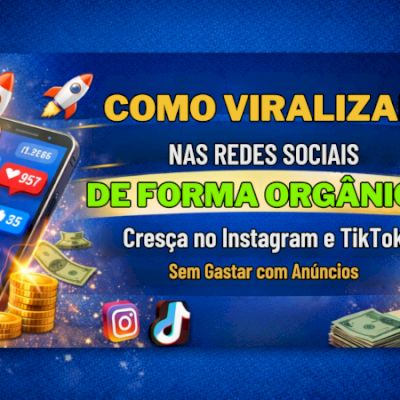 🚀 Como Viralizar nas Redes Sociais de Forma Orgânica 📈 Cresça no Instagram e T