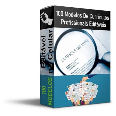 100 MODELOS DE CURRÍCULO PROFISSIONAL EDITÁVEL