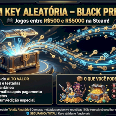 🔥 STEAM KEY ALEATÓRIA – BLACK PREMIUM 🔥 🎮 Jogos entre R$500 e R$5000 na Steam