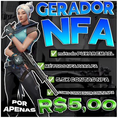 Gerador contas NFA e FA infinito - NFA para FA -e 5.5k Contas