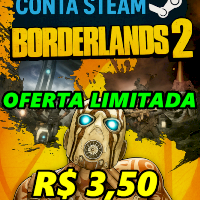 BORDERLANDS 2 - CONTA STEAM