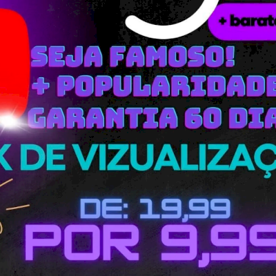 [Promoção] 1K De Vizualização *Youtube* Apenas R$9,99 !!