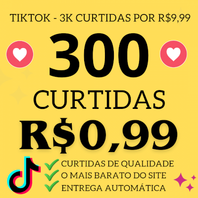 ❤️ 300 CURTIDAS NO TIKTOK POR R$0,99 | ✨️ O + BARATO DO SITE | ✅️ SEM QUEDA ON24
