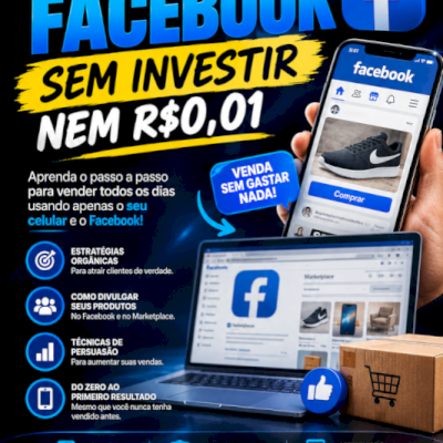 🚀 APRENDA A VENDER NO FACEBOOK SEM INVESTIR NEM R$ 0,01! 💰🔥