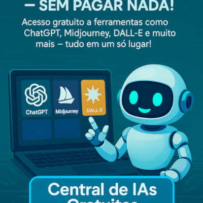 Use Todas as IAs Mais Poderosas do Mundo — Sem Pagar Nada! 2025