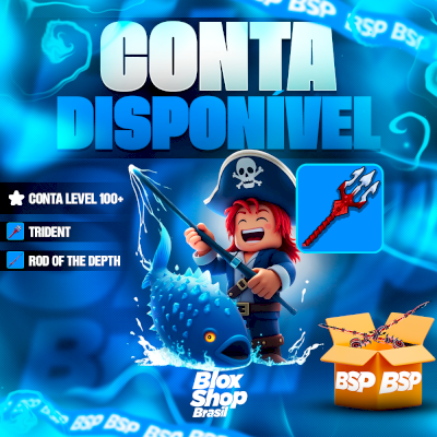 CONTA FISCH > 🎣LEVEL 100+ + 🤺TRIDENT + 🎣ROD OF DEPTH