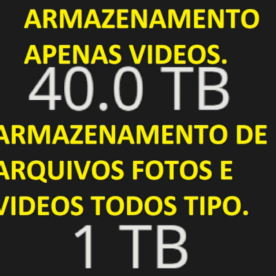 40 TERA DE ARMAZENAMENTO +1 TERA DE ARMAZENAMENTO.