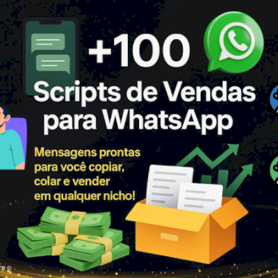 PACK COM +100 SCRIPTS DE VENDAS PARA WHATSAPP