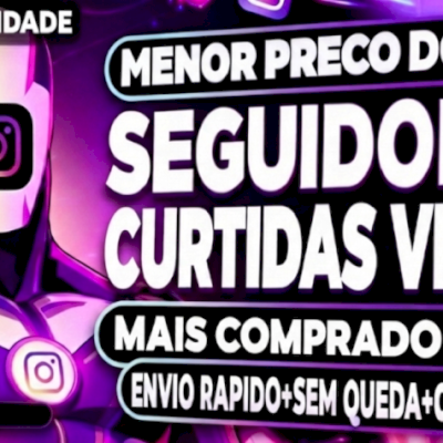 1K Seguidores BR Instagram - Menor Preço e Mais Vendido!