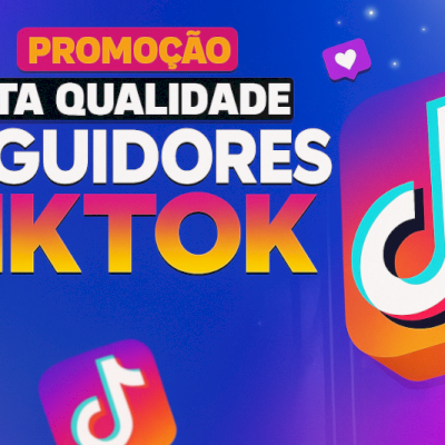 [MENOR PREÇO] SEGUIDORES - CURTIDAS - VIEWS / (TIKTOK)