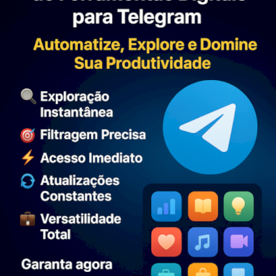 Ferramentas Digitais para Telegram – Automatize, e Explore!!!